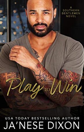 Play to Win by USA Today Bestselling Author Ja'Nese Dixon